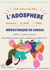 L'ADOSPHERE - Le club culture des Ados ! | 